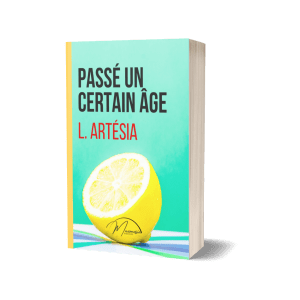 Passé un certain âge, Loli Artésia